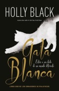 Cover-Bild zum Titel 'Gata Blanca' von 'Holly Black'