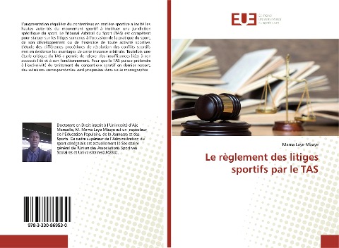 Le règlement des litiges sportifs par le TAS - Mama Laye Mbaye