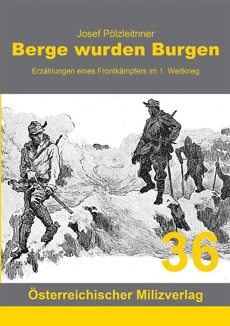 Berge wurden Burgen - Josef Pölzleitner