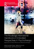 Cover-Bild zum Titel 'The Routledge International Handbook of Embodied Perspectives in Psychotherapy' von ''