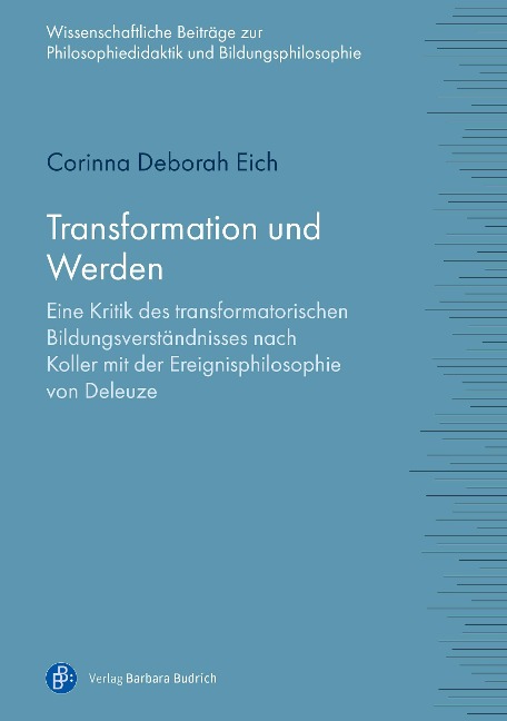 Transformation und Werden - Corinna Deborah Eich