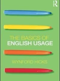 The Basics of English Usage - Wynford Hicks