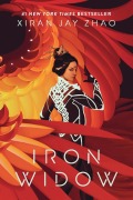 Cover-Bild zum Titel 'Iron Widow (Book 1)' von 'Xiran Jay Zhao'