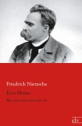Cover-Bild zum Titel 'Ecce Homo' von 'Friedrich Nietzsche'
