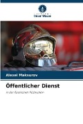 Öffentlicher Dienst - Alexei Maksurov