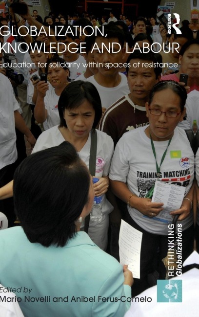 Globalization, Knowledge and Labour - 