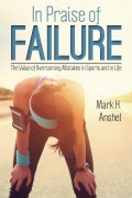 Cover-Bild zum Titel 'In Praise of Failure' von 'Mark H. Anshel'