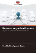 Cover-Bild zum Titel 'Réseaux organisationnels' von 'Geraldo Henrique Da Costa'