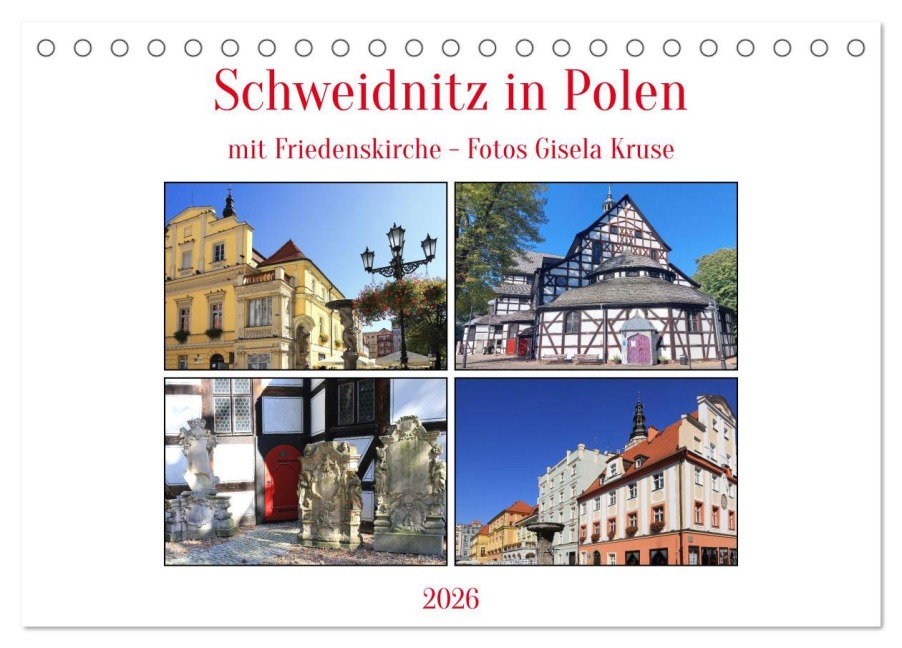 Schweidnitz in Polen mit Friedenskirche (Tischkalender 2026 DIN A5 quer), CALVENDO Monatskalender - Gisela Kruse