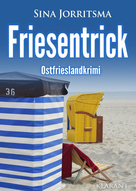 Friesentrick. Ostfrieslandkrimi - Sina Jorritsma