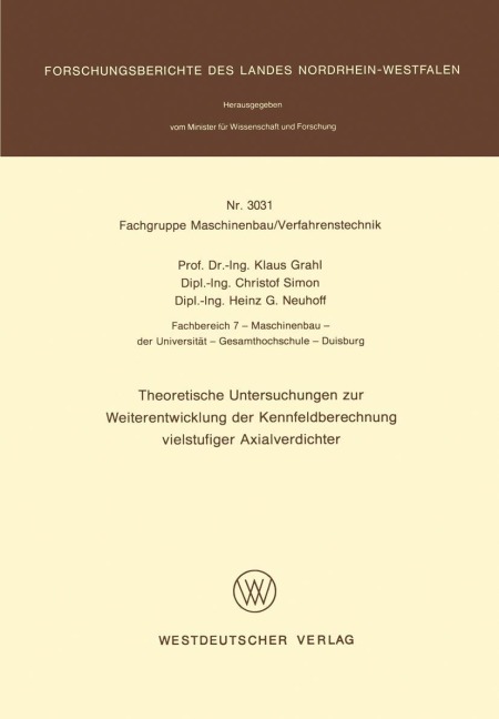 Theoretische Untersuchungen zur Weiterentwicklung der Kennfeldberechnung vielstufiger Axialverdichter - Klaus Grahl