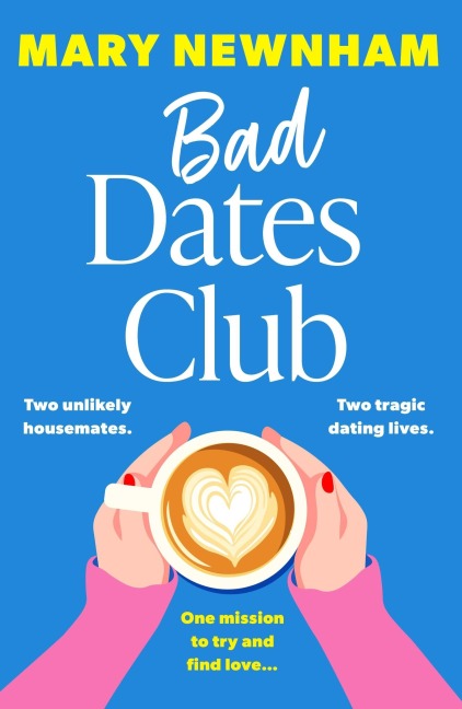 Bad Dates Club - Mary Newnham