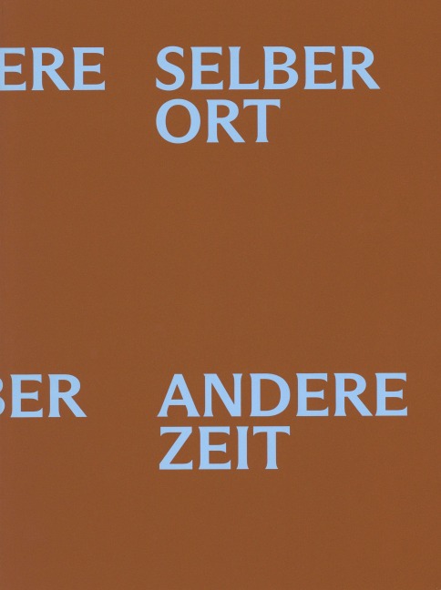 SELBER ORT, ANDERE ZEIT. Künstlerbund Baden-Württemberg 1955 - 2025 - Simone Demandt, Christina Lehnert, Valeria Waibel, Steffen Schlichter, Kristof Georgen