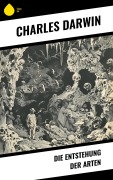 Cover-Bild zum Titel 'Die Entstehung der Arten' von 'Charles Darwin'