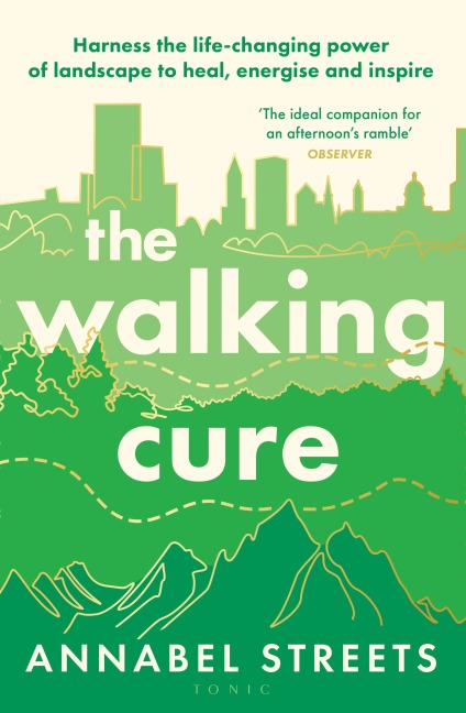 The Walking Cure - Annabel Streets