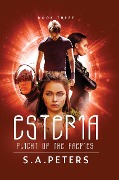 ESTERIA: Flight of the Faeries (Wrath of the Faeries, #3) - S. A. Peters