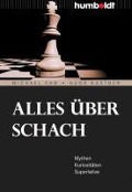Alles über Schach - Michael Ehn, Hugo Kastner