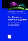  Der Kunde als Innovationspartner