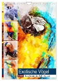 Exotische Vögel - Die Schönsten der Welt in Aquarell (Wandkalender 2024 DIN A4 hoch), CALVENDO Monatskalender - Anja Frost