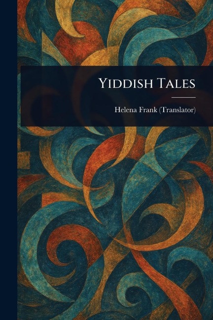 Yiddish Tales - Helena Frank