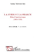 Cover-Bild zum Titel 'La Syrie et la France' von 'Mardam Bey'