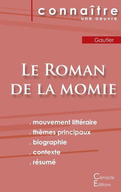 Fiche de lecture Le Roman de la momie de Théophile Gautier (Analyse littéraire de référence et résumé complet) - Théophile Gautier