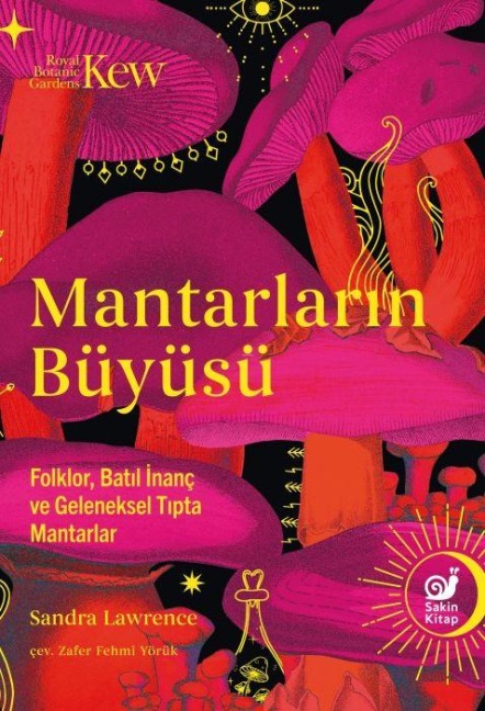 Mantarlarin Büyüsü - Sandra Lawrence