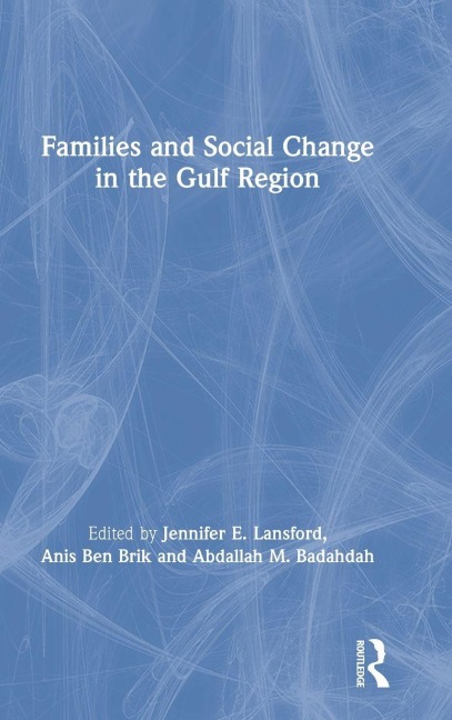 Families and Social Change in the Gulf Region - 