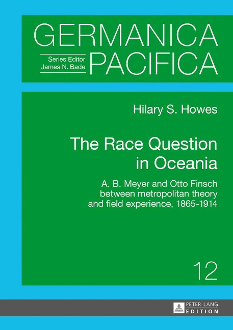 The Race Question in Oceania - Hilary Howes