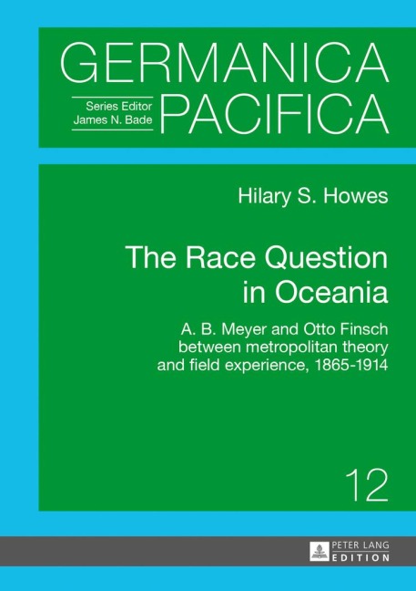 The Race Question in Oceania - Hilary Howes