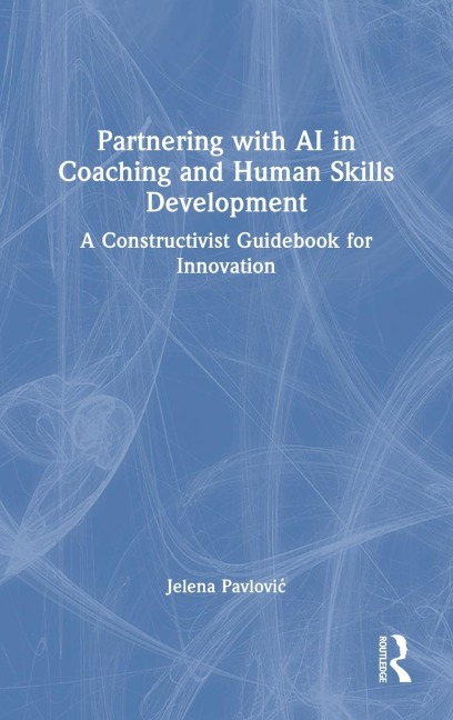 Partnering with AI in Coaching and Human Skills Development - Jelena Pavlovic