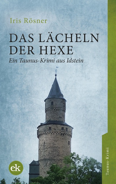 Das Lächeln der Hexe - Iris Rösner
