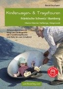 Cover-Bild zum Titel 'Kinderwagen-Wanderungen und Tragetouren Fränkische Schweiz | Bamberg' von 'Bernd Deschauer'