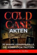 Cover-Bild zum Titel 'Cold Case-Akten' von 'Jonathon K. Heflin'
