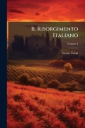 Cover-Bild zum Titel 'Il Risorgimento Italiano' von 'Leone Carpi'