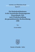 Cover-Bild zum Titel 'Die Bodenkonfiskationen in der Sowjetischen Besatzungszone Deutschlands 1945 nach Wiederherstellung der gesamtdeutschen Rechtsordnung 1990.' von 'Gernot Biehler'