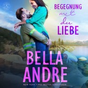 Cover-Bild zum Titel 'Begegnung mit der Liebe (Die Sullivans 3)' von 'Bella Andre'