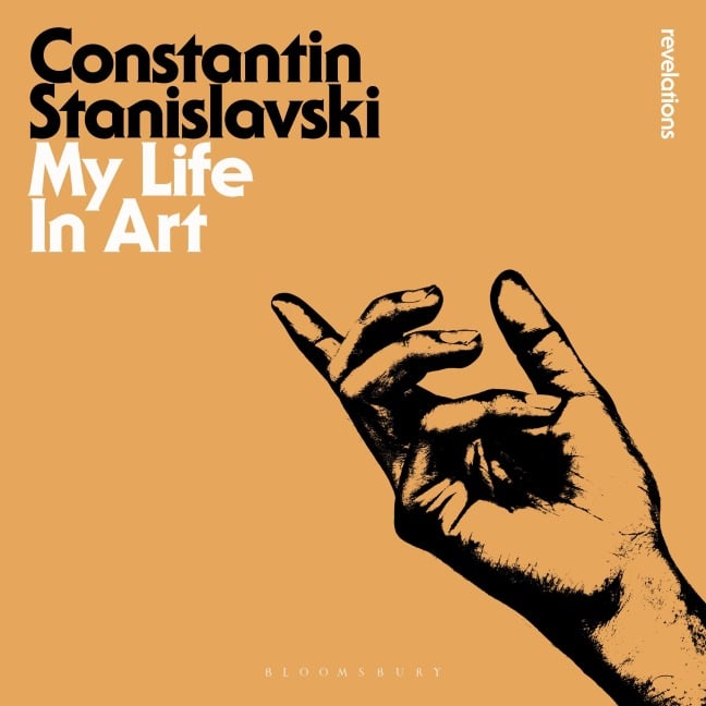 My Life In Art - Constantin Stanislavski