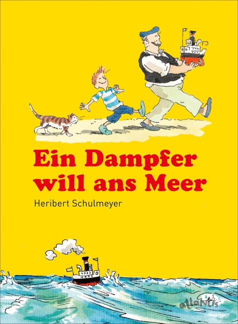 Ein Dampfer will zum Meer - Heribert Schulmeyer