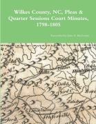 Cover-Bild zum Titel 'Wilkes County, NC, P&Q Minutes, 1798-1805' von 'John A. McGeachy'