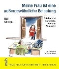 Cover-Bild zum Titel 'Meine Frau ist eine außergewöhnliche Belastung' von 'Ralf Sikorski'