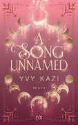 A Song Unnamed - Yvy Kazi