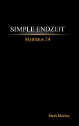Cover-Bild zum Titel 'Simple Endzeit' von 'Mark Manley'