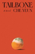 Cover-Bild zum Titel 'Tailbone' von 'Che Yeun'