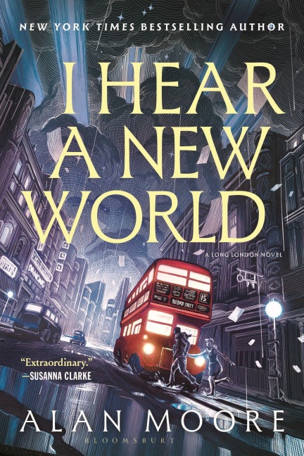 I Hear a New World - Alan Moore