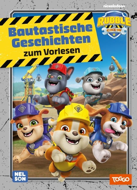 Rubble & Crew: Bautastische Geschichten zum Vorlesen - 