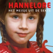 Cover-Bild zum Titel 'Hannelore, het meisje uit de sekte' von 'Frank Krake'