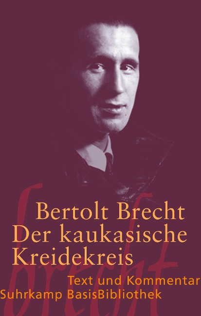 Der kaukasische Kreidekreis - Bertolt Brecht