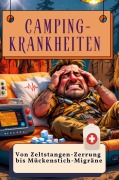 Cover-Bild zum Titel 'Camping-Krankheiten' von 'Sarah Schubert'