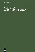 Cover-Bild zum Titel 'Amt und Mandat' von 'Joachim Henkel'